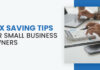 Tax Saving Tips for Small Business Owners